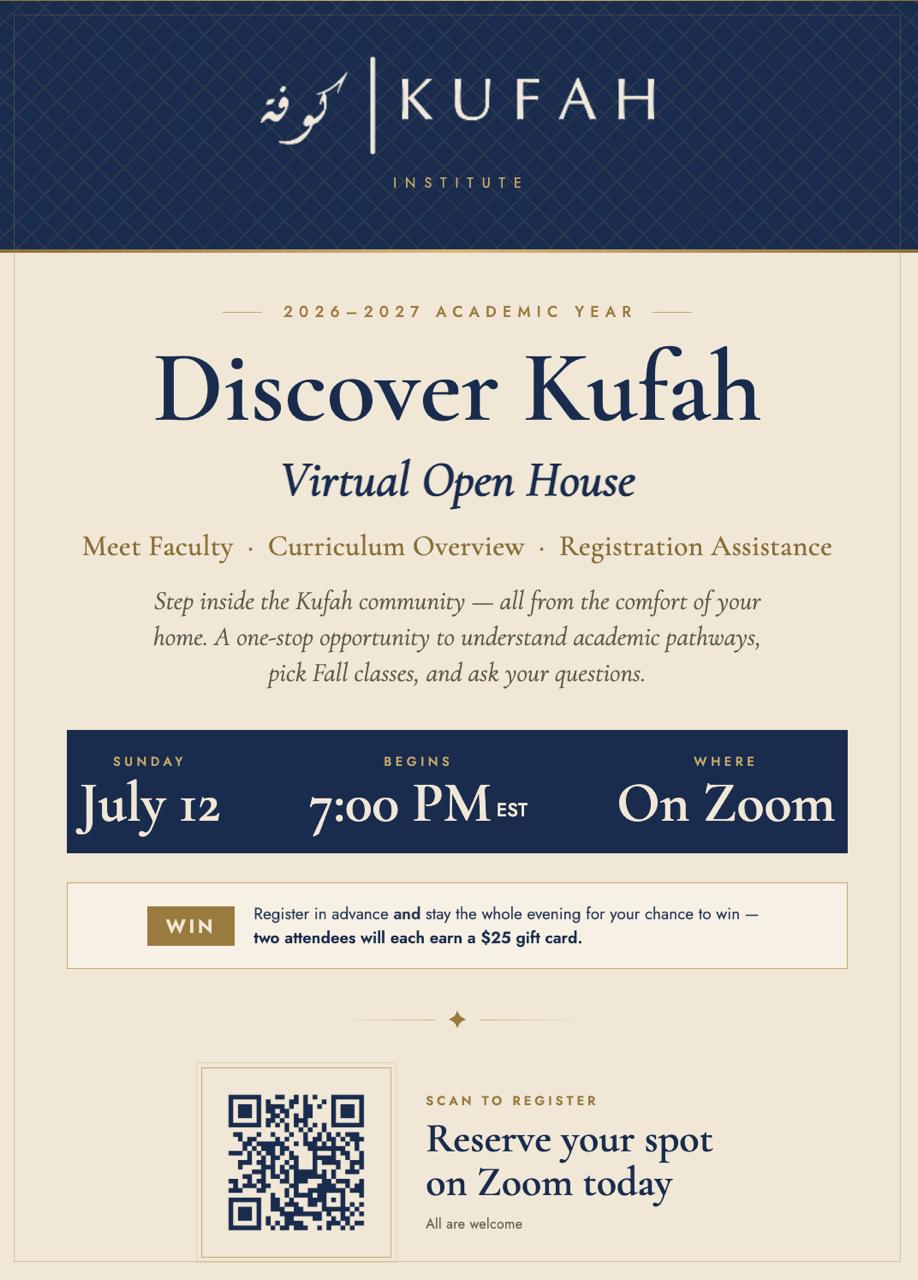 Discover Kufah — Virtual Open House, Sunday July 12, 7:00 PM EST on Zoom